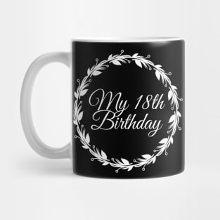 My 18th Birthday Mug